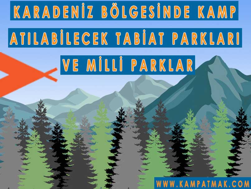 karadeniz de kamp yapmak